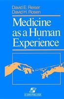 Medicine As a Human Experience 0839120370 Book Cover