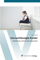 Vernachlassigte Kinder 3639399773 Book Cover