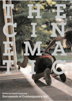 The Cinematic (Documents of Contemporary Art) 0262532883 Book Cover