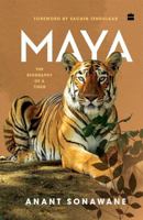 Maya : The Biography of a Tiger 9365694418 Book Cover