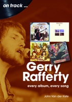 Gerry Rafferty: On Track 1789523494 Book Cover