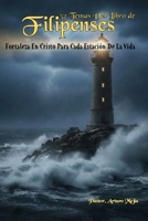 52 Temas Del Libro de Filipenses La Fortaleza Y El Contentamiento (Spanish Edition) B0GHF531D1 Book Cover