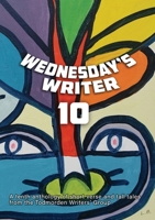 Wednesday's Writer 10 0244525102 Book Cover