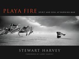 Playa Fire: Spirit and Soul at Burning Man 0062564064 Book Cover