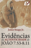 Evidências da Autenticidade de João 7.53-8.11 (Portuguese Edition) 6500296850 Book Cover