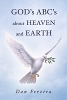 GOD's A B C's about HEAVEN and EARTH B0CR5HRZ74 Book Cover