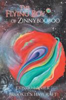 The Flying Boy of Zinnybooboo 1543454844 Book Cover