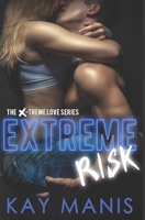 Extreme Risk 0692677232 Book Cover