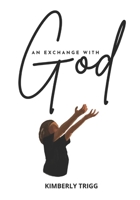 An Exchange with God B0GSJBQ5RC Book Cover