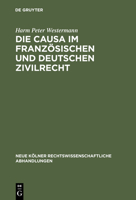Die Causa Im Franzosischen Und Deutschen Zivilrecht 3111163121 Book Cover
