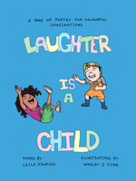 Laughter Is a Child 1982227702 Book Cover