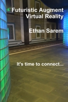 Futuristic Augment Virtual Reality 1387975498 Book Cover