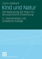 Kind Und Natur: Die Bedeutung Der Natur Fur Die Psychische Entwicklung 3531163388 Book Cover
