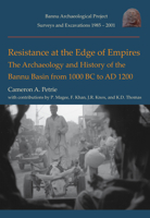 Resistance at the Edge of Empires: The Archaeology and History of the Bannu Basin (Pakistan) from 1000 BC to Ad 1200 178570303X Book Cover