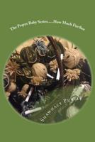 The Prayer Baby Series.....How Much Further: A collection of thoughts from the Prayer Lady. 1544919328 Book Cover