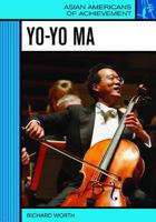 Yo-yo Ma (Asian Americans of Achievement) 0791092704 Book Cover