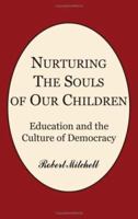 Nurturing the Souls of Our Children 1420823728 Book Cover