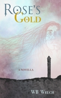 Rose's Gold B09B3W64YW Book Cover