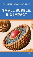 Small Bubble, Big Impact B0H2HCN2D4 Book Cover