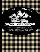 The Ultimate RV Logbook: The best RVer travel logbook for logging RV campsites and campgrounds to reference later. An amazing tool for RVing, ... (Buffalo Plaid Cover Edition 1790813670 Book Cover