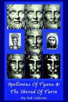 Apollonius of Tyana  and  The Shroud of Turin 1420847929 Book Cover