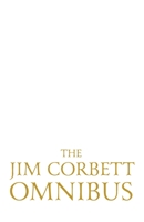 The Jim Corbett Omnibus - Vol. 1 8129136570 Book Cover