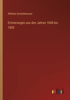 Erinnerungen Aus Den Jahren 1848 Bis 1850 027059051X Book Cover
