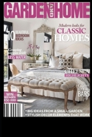 Garden and Homes: Modern looks B084Q9VRL2 Book Cover