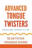 Advanced Tongue Twisters- Excellent Speech & Fun B0CB7G7GCS Book Cover