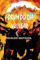 Fórum Do Dia Nuclear 6500828844 Book Cover