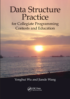 Data Structure Practice: For Collegiate Programming Contests and Education 036757506X Book Cover