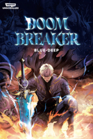 Doom Breaker Volume 1: A WEBTOON Unscrolled Graphic Novel 199025988X Book Cover