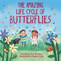 The Amazing Life Cycle of Butterflies 1438050429 Book Cover