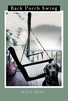 Back Porch Swing 1599320258 Book Cover
