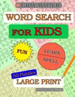 Word Search Puzzles for Kids - themes, jokes, fun facts 1539396932 Book Cover