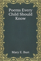 Poems That Every Child Should Know 159915210X Book Cover