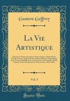 La Vie Artistique; Volume 3 0270563970 Book Cover