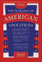 The Almanac of American Politics 2006 (Almanac of American Politics)
