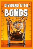 Dividend ETFs vs. Bonds: The Best Investments for Retirees B0BZF8VHS4 Book Cover