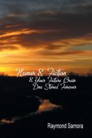 HUMOR & FICTION & YOUR FUTURE BRAIN DNA STORED FOREVER 1493185977 Book Cover
