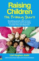 Raising Children: The Primary Years 0273730517 Book Cover