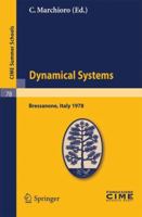 Dynamical Systems: C.I.M.E. Lectures, Bressanone, Italy, June 1978 (Progress in Mathematics (Boston, Mass.), V. 8.) 0817630244 Book Cover