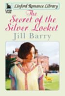 The Secret of the Silver Locket 1444824406 Book Cover