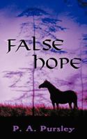 False Hope 1449767591 Book Cover