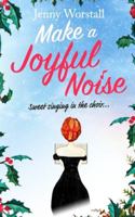 Make a Joyful Noise (Sing with the Choir Book 1) 1478325542 Book Cover