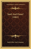 Said And Done! 1164921223 Book Cover