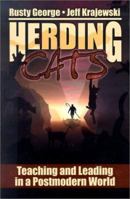 Herding Cats: Teaching and Leading in a Postmodern World 0899008739 Book Cover