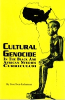 Cultural Genocide in the Black and African Studies Curriculum 1574780220 Book Cover