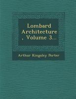 Lombard Architecture, Volume 3 1016624212 Book Cover