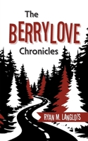 The Berrylove Chronicles 1038367387 Book Cover